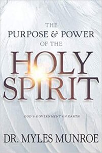 The purpose and Power of the holy spirit book