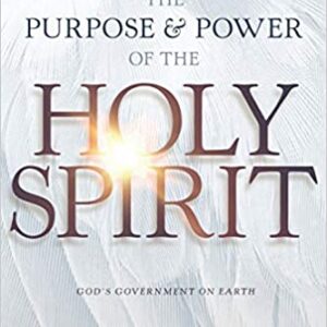 The purpose and Power of the holy spirit book